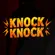 Knock Knock